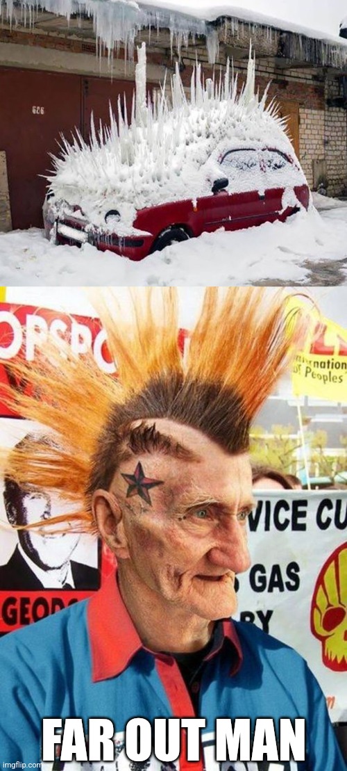 IT'S A PUNK CAR | FAR OUT MAN | image tagged in punk grampa,cars,winter,snow | made w/ Imgflip meme maker