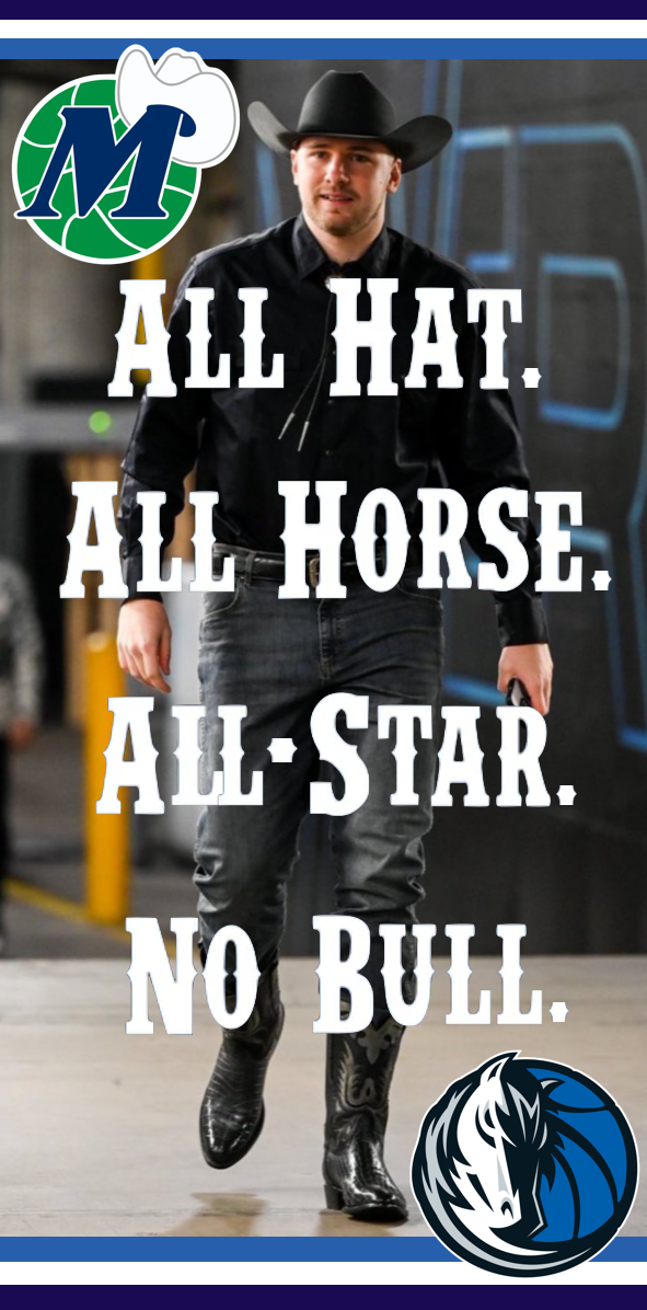All Hat All Horse All-Star No Bull Luka Doncic Meme Blank Meme Template