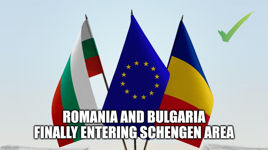 ROMANIA AND BULGARIA FINALLY ENTERING SCHENGEN AREA | made w/ Imgflip meme maker