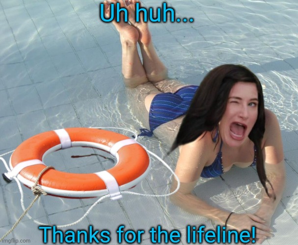 Uh huh... Thanks for the lifeline! | made w/ Imgflip meme maker