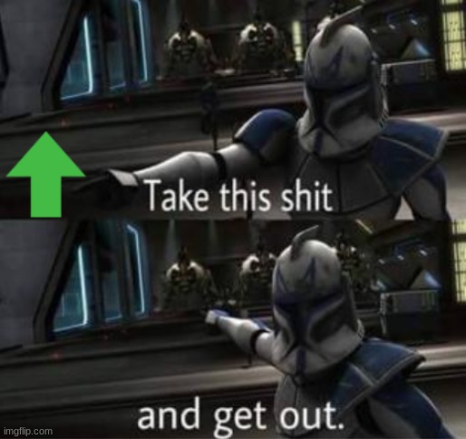 Captain Rex upvote | image tagged in captain rex upvote | made w/ Imgflip meme maker