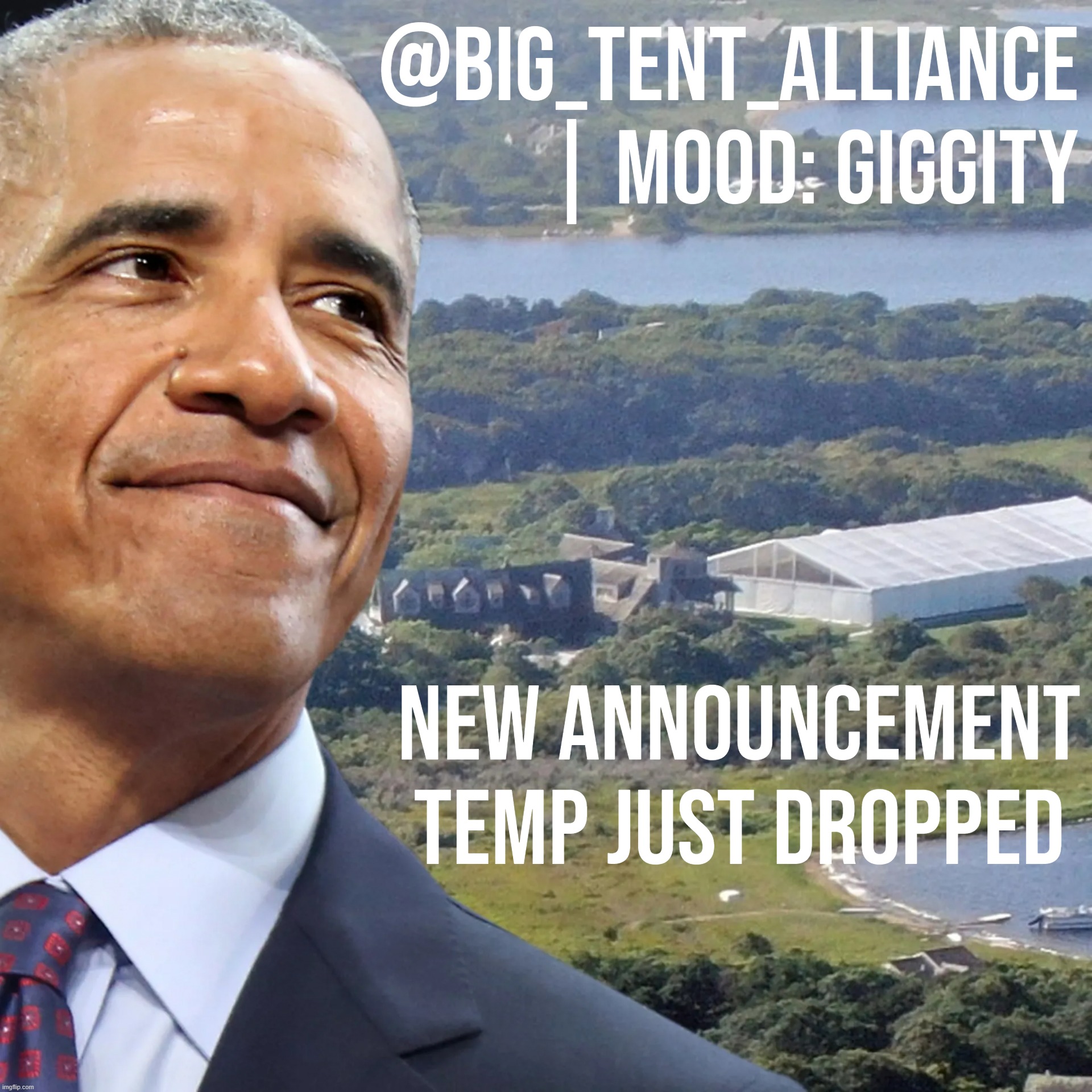 Big Tent Alliance announcement template Barack Obama birthday | NEW ANNOUNCEMENT TEMP JUST DROPPED | image tagged in big tent alliance announcement template barack obama birthday | made w/ Imgflip meme maker
