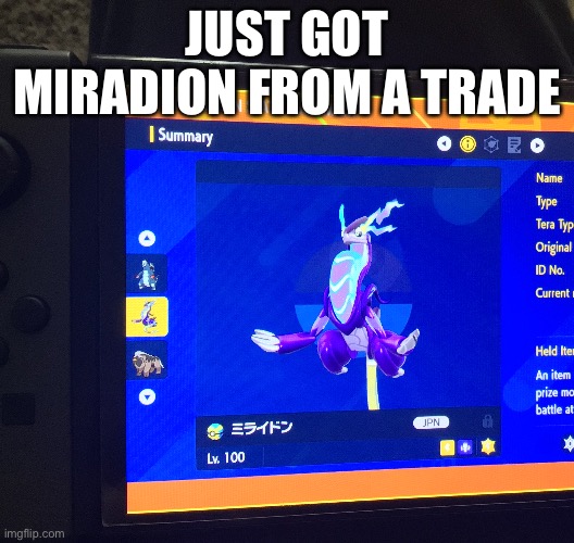 JUST GOT MIRADION FROM A TRADE | made w/ Imgflip meme maker