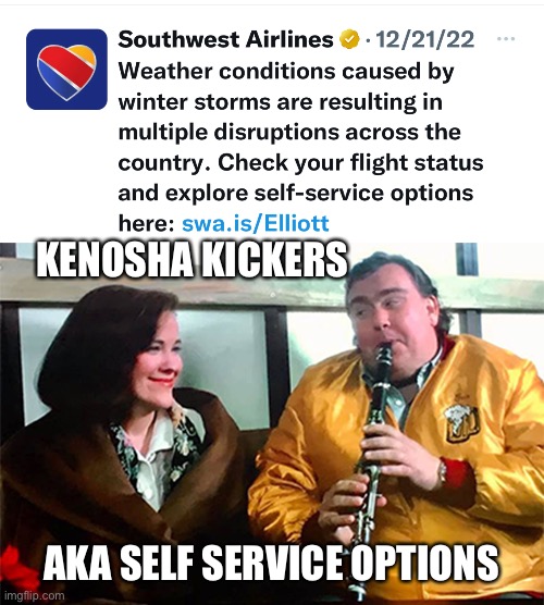 Southwest 2022 cancelled | KENOSHA KICKERS; AKA SELF SERVICE OPTIONS | image tagged in home alone,southwest airlines,southwest,cancelled | made w/ Imgflip meme maker