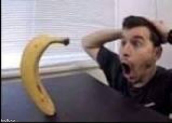 used in comment | image tagged in standing banana reaction | made w/ Imgflip meme maker