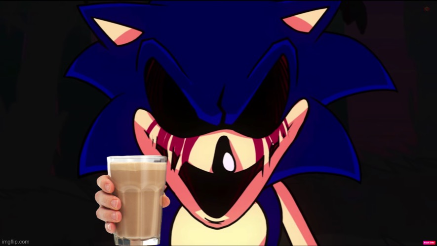 Sonic EXE offers you Choccy Milk | image tagged in sonic exe offers you choccy milk | made w/ Imgflip meme maker