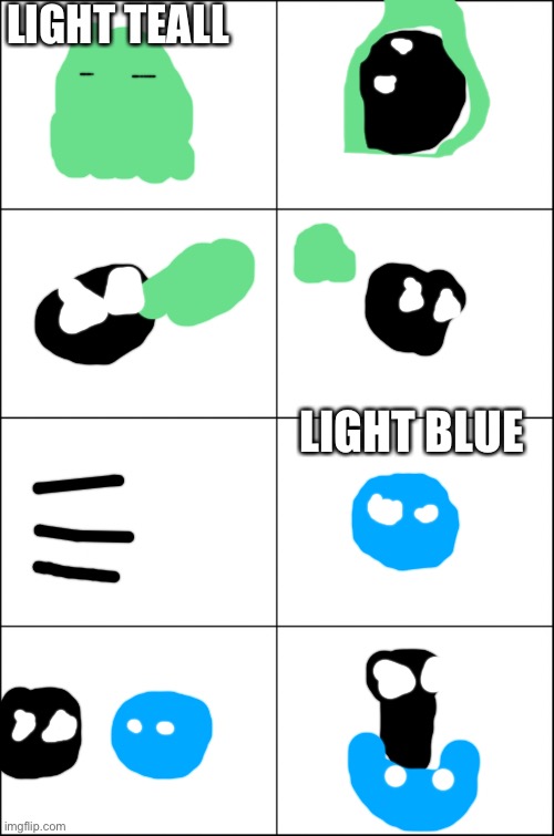 Color Lore Part 4 | LIGHT TEALL; LIGHT BLUE | image tagged in eight panel rage comic maker | made w/ Imgflip meme maker