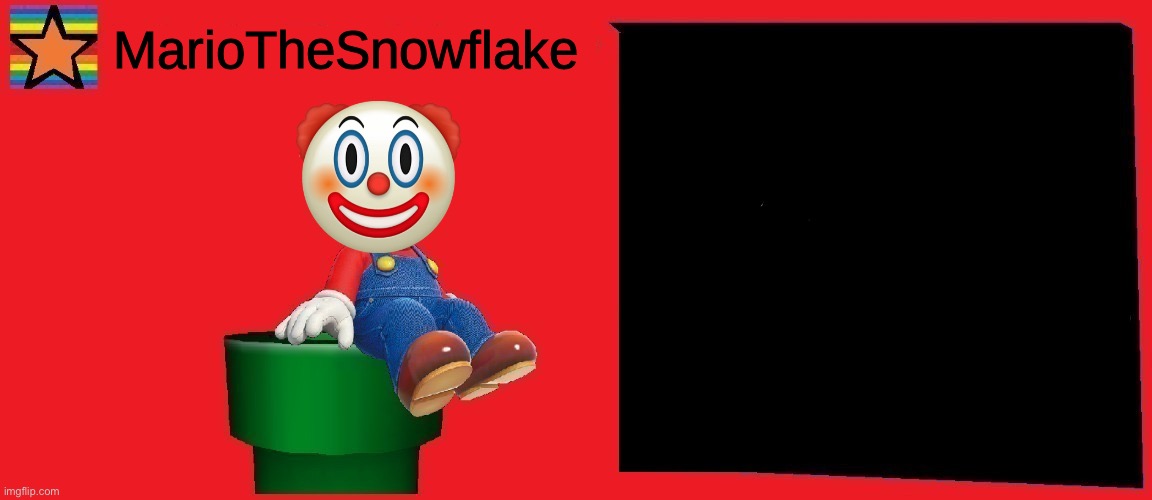 image tagged in mariothesnowflake announcement template v1 | made w/ Imgflip meme maker