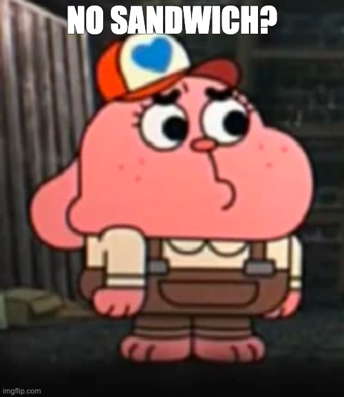 NO SANDWICH? | made w/ Imgflip meme maker