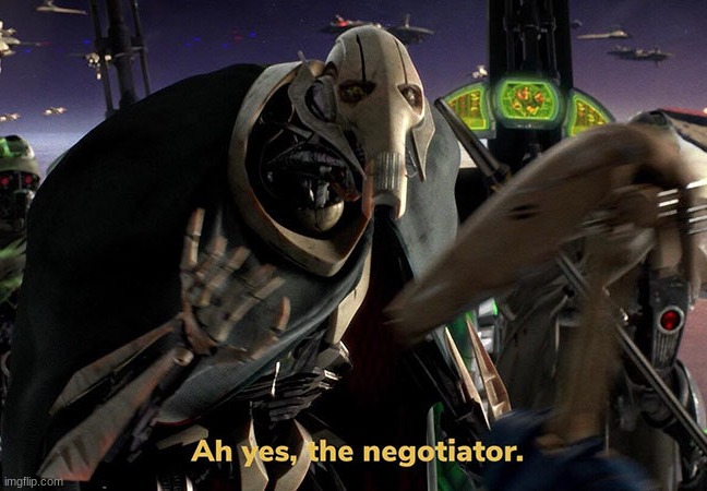 Ah yes, the negotiator | image tagged in ah yes the negotiator | made w/ Imgflip meme maker