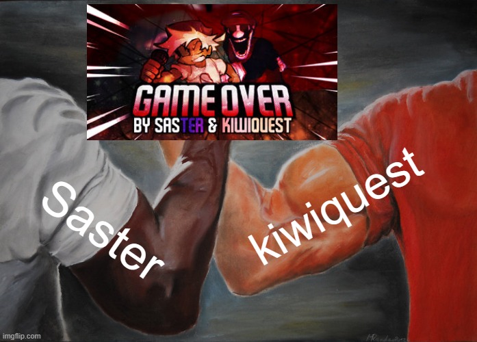 Just a meme idea I had. | kiwiquest; Saster | image tagged in memes,epic handshake,friday night funkin | made w/ Imgflip meme maker