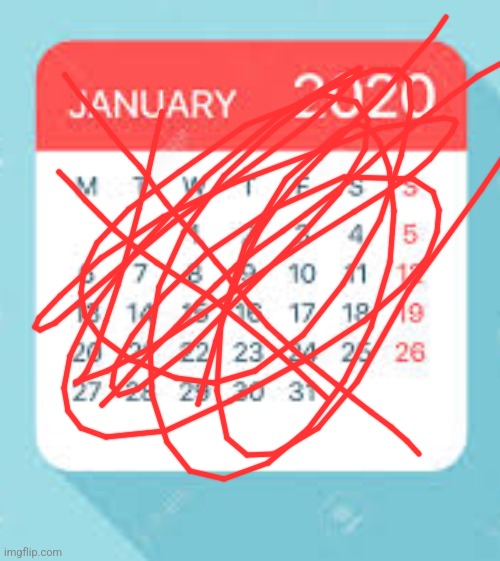 January 2020 Calendar | image tagged in january 2020 calendar | made w/ Imgflip meme maker