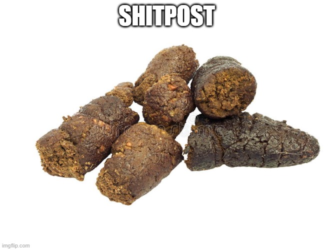 another shitpost | SHITPOST | made w/ Imgflip meme maker