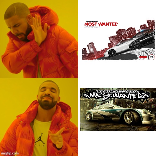 How I Choose Need For Speed: Most Wanted | image tagged in memes,drake hotline bling,need for speed,most wanted | made w/ Imgflip meme maker