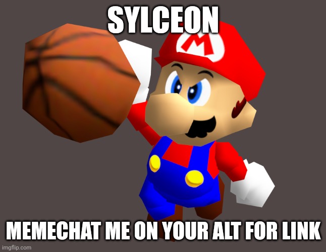 Mario Ballin' | SYLCEON; MEMECHAT ME ON YOUR ALT FOR LINK | image tagged in mario ballin' | made w/ Imgflip meme maker