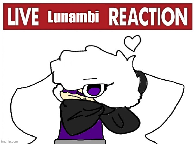 image tagged in live lunambi reaction | made w/ Imgflip meme maker