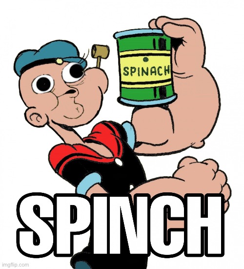 spinch | image tagged in spinch | made w/ Imgflip meme maker