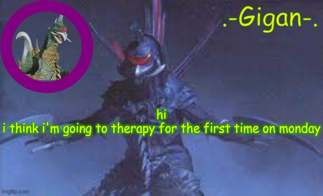 nm j,n | hi
i think i'm going to therapy for the first time on monday | made w/ Imgflip meme maker