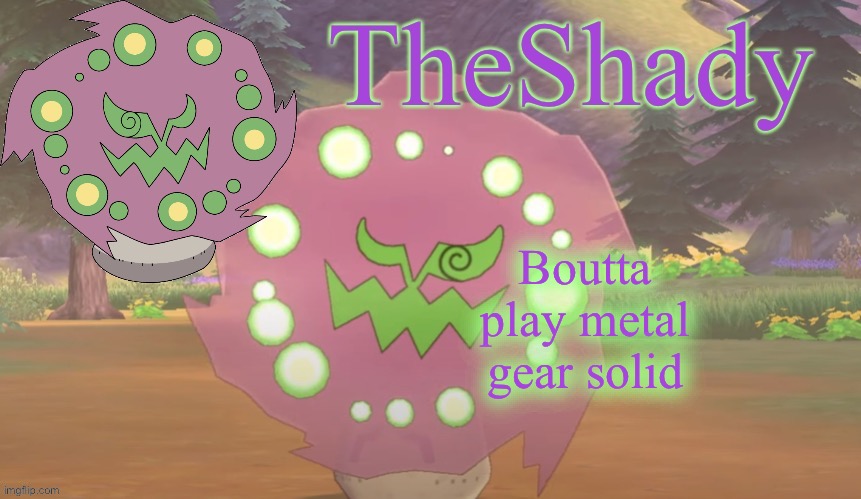 fart | Boutta play metal gear solid | image tagged in theshady spiritomb temp | made w/ Imgflip meme maker
