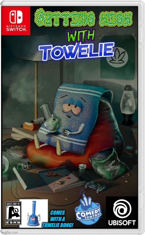 JUST SIT AROUND AND GET HIGH WITH TOWELIE | COMES WITH A TOWELIE BONG! | image tagged in nintendo switch,towel,south park,south park towelie,weed,fake switch games | made w/ Imgflip meme maker