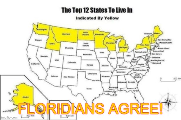 Floridians Agree | FLORIDIANS AGREE! | image tagged in florida,freezing cold,tourism | made w/ Imgflip meme maker