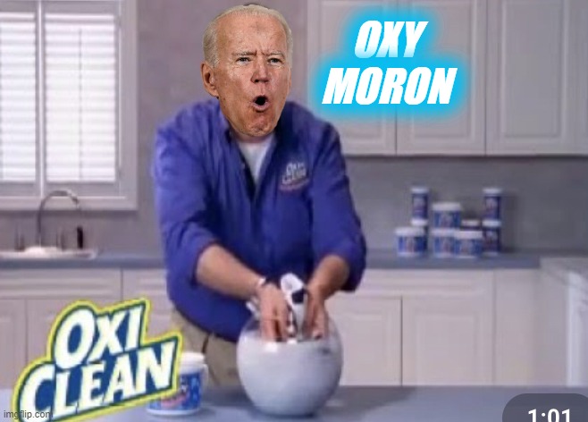 Oxi Clean | OXY
MORON | image tagged in oxi clean | made w/ Imgflip meme maker