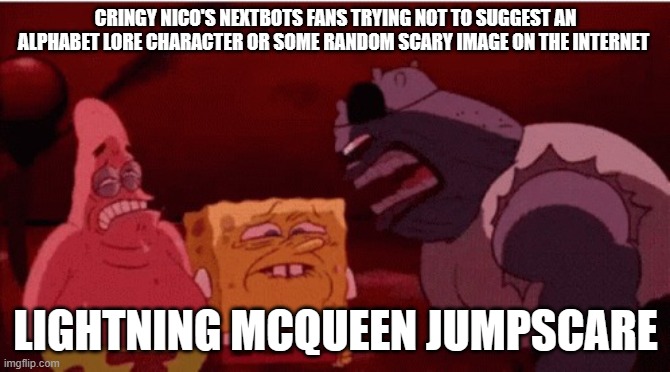 They keep screwing over Nico's nextbots fans with quandie - Imgflip