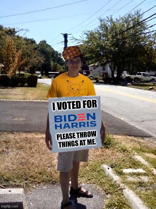 Voted For Biden ... Now Regrets It. | I VOTED FOR; PLEASE THROW THINGS AT ME. | image tagged in i did somthing bad boy with sign,democrats,joe biden,liberals,no biden in 2024,stupid voters | made w/ Imgflip meme maker