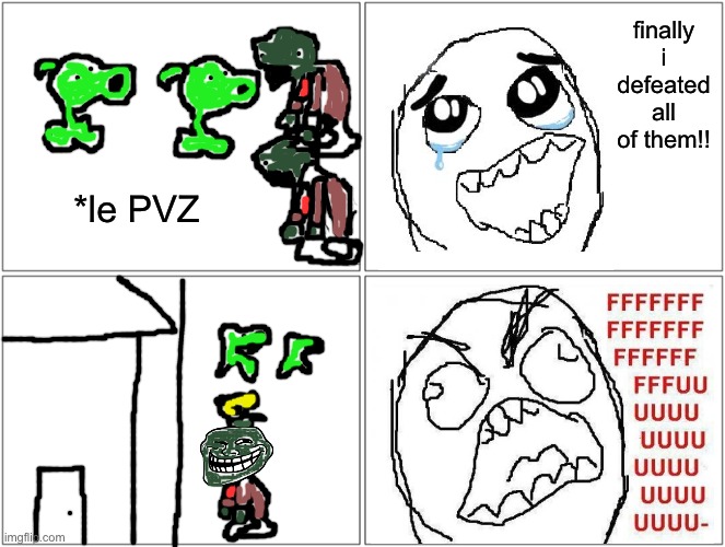 That one darn zombie. | finally i defeated all of them!! *le PVZ | image tagged in memes,blank comic panel 2x2 | made w/ Imgflip meme maker