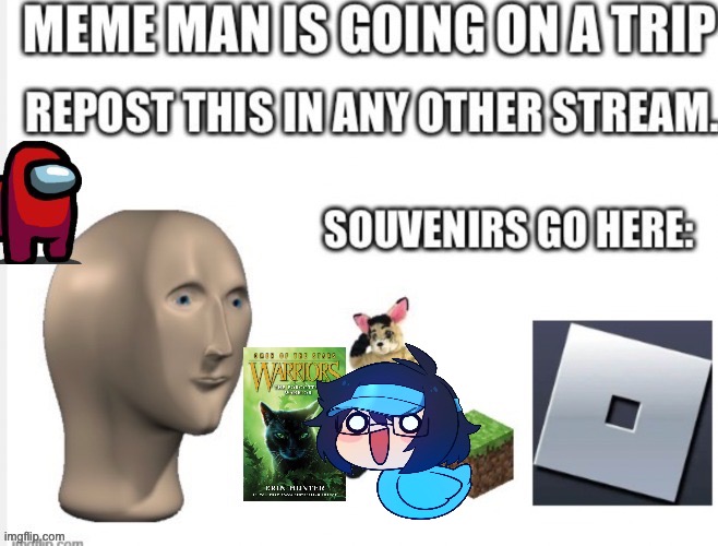 meme man’s trip around imgflip | image tagged in meme man | made w/ Imgflip meme maker