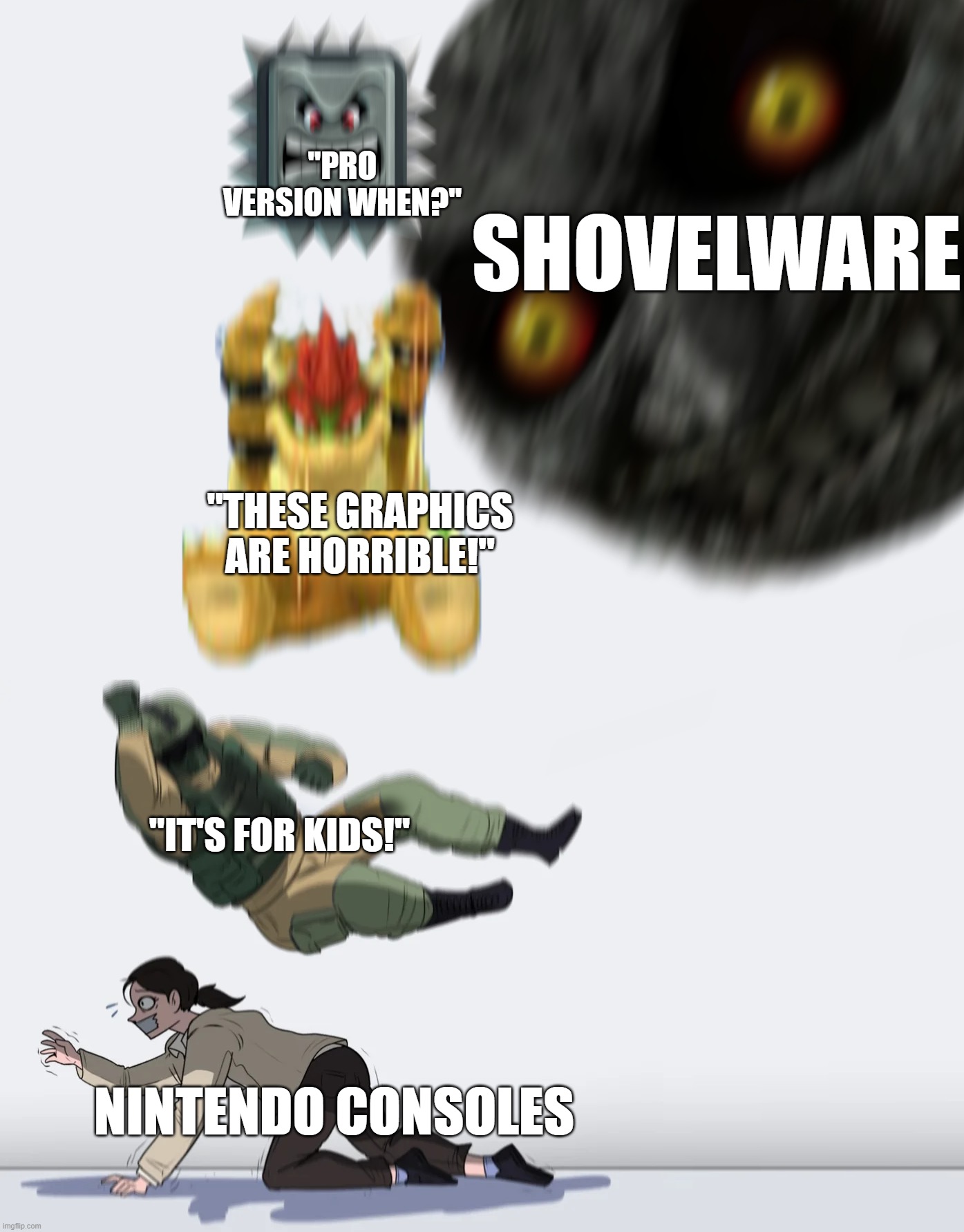 Crushing Combo |  SHOVELWARE; "PRO VERSION WHEN?"; "THESE GRAPHICS ARE HORRIBLE!"; "IT'S FOR KIDS!"; NINTENDO CONSOLES | image tagged in crushing combo | made w/ Imgflip meme maker
