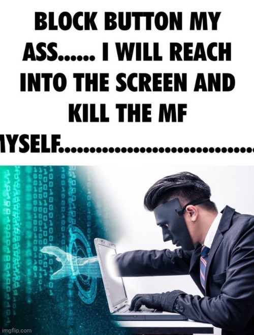 Block button | image tagged in block button | made w/ Imgflip meme maker