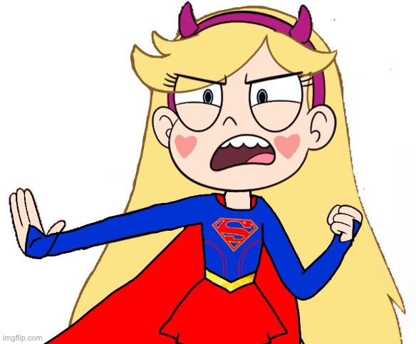 I aM dOiNg ThIs AgAiN | image tagged in svtfoe,fanart,supergirl,star vs the forces of evil,star butterfly,memes | made w/ Imgflip meme maker
