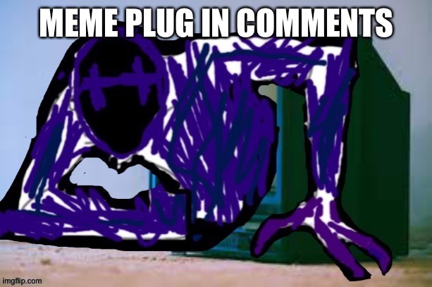 MEME PLUG IN COMMENTS | made w/ Imgflip meme maker