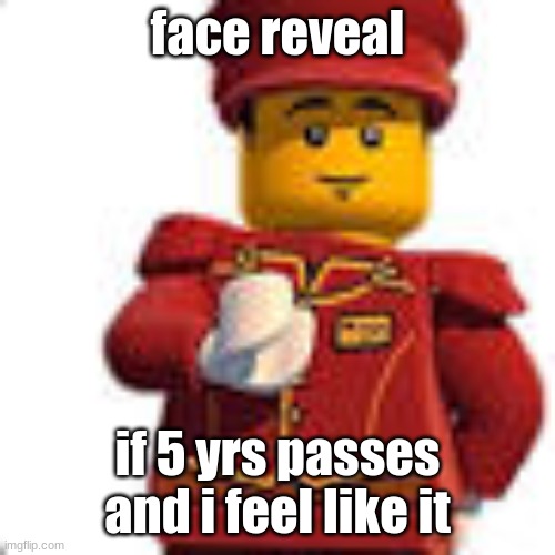 tippy dorman | face reveal; if 5 yrs passes and i feel like it | image tagged in tippy dorman | made w/ Imgflip meme maker