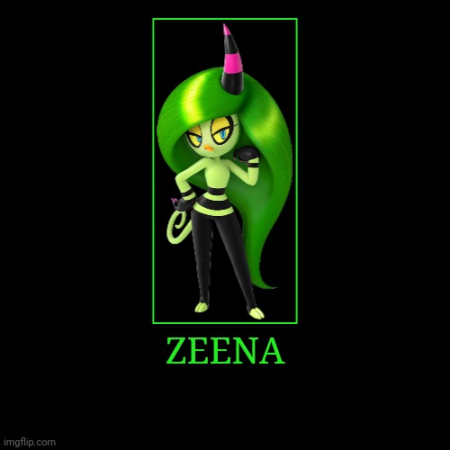 Zeena | ZEENA | | image tagged in demotivationals,sonic the hedgehog,zeena | made w/ Imgflip demotivational maker