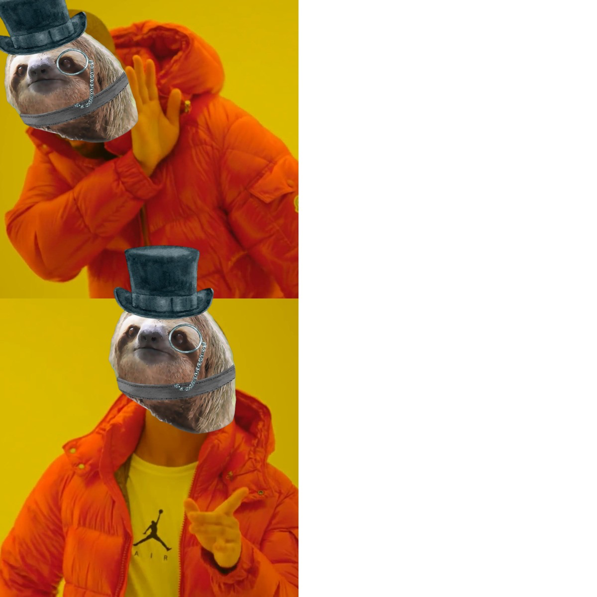 High Quality Monocle tophat sloth hotline bling Blank Meme Template