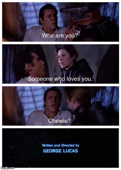 I Knew It! | image tagged in han solo,chewbacca | made w/ Imgflip meme maker