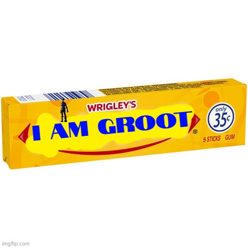 if groot had his own bubble gum | I AM GROOT | image tagged in juicy fruit,memes,fake,groot,gum | made w/ Imgflip meme maker