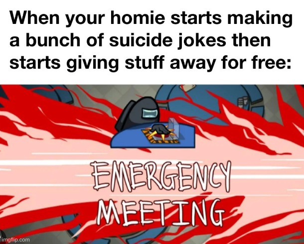 Hold up | image tagged in dark humor,among us meeting | made w/ Imgflip meme maker