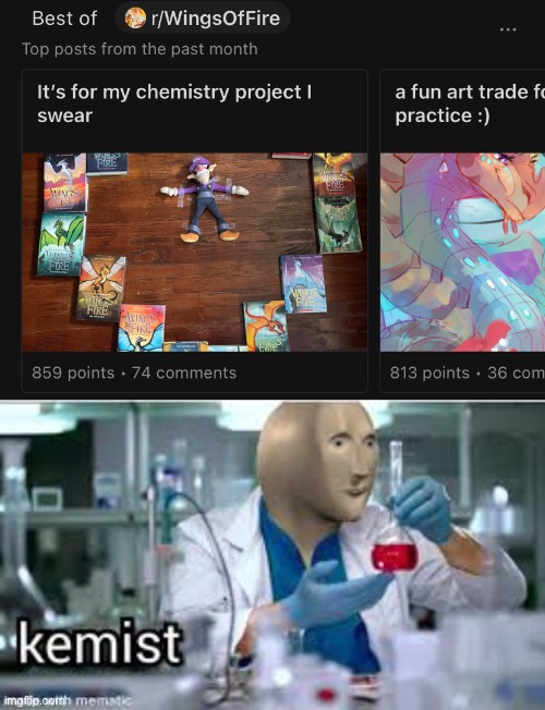Nothing to see here, just some chemistry- IS THAT WALUIGI? | image tagged in kemist | made w/ Imgflip meme maker