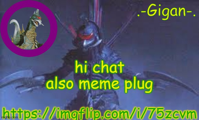 bhjhjbkbhjkbhjbhj | hi chat
also meme plug; https://imgflip.com/i/75zcvm | made w/ Imgflip meme maker