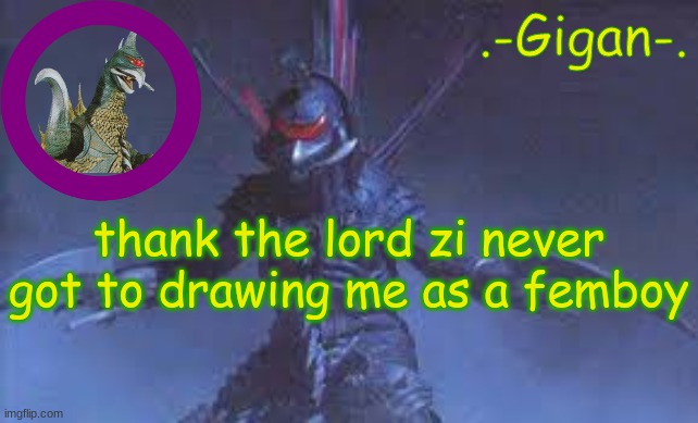 cfy | thank the lord zi never got to drawing me as a femboy | made w/ Imgflip meme maker