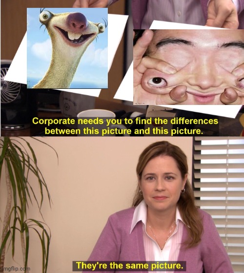 You can't change my mind | image tagged in memes,they're the same picture | made w/ Imgflip meme maker