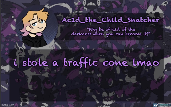 . | i stole a traffic cone lmao | made w/ Imgflip meme maker