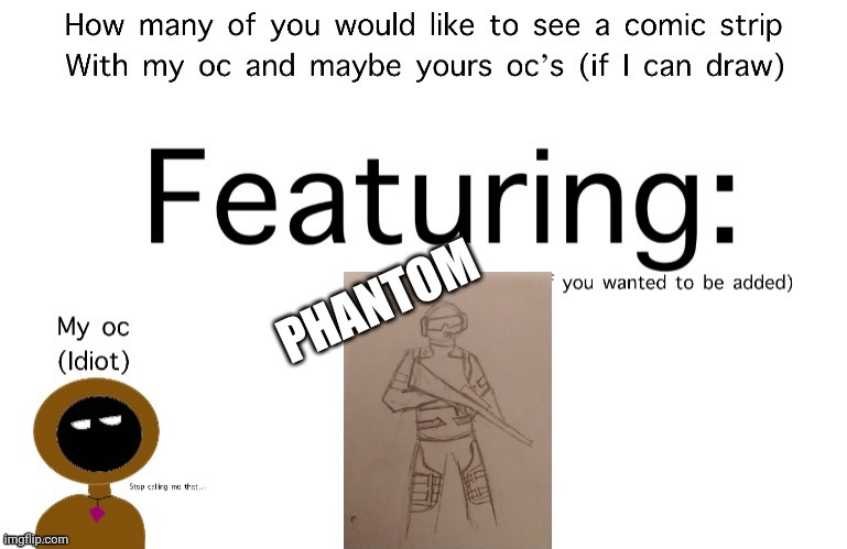 Phantom | PHANTOM | image tagged in the phantom menace | made w/ Imgflip meme maker