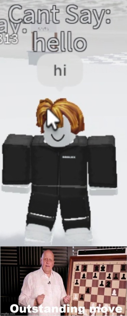 Yeah I am right | image tagged in outstanding move,roblox | made w/ Imgflip meme maker