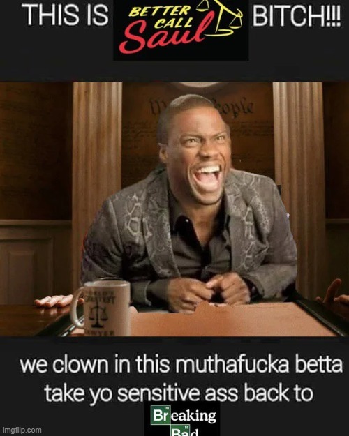 Breaking Bad fans go home, we postin jokes ☠️☠️☠️☠️ | made w/ Imgflip meme maker