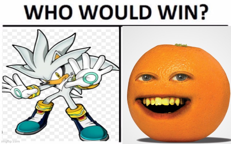 Silver vs orange I definitely say silver he's cooler plus he's more powerful | image tagged in funny memes | made w/ Imgflip meme maker