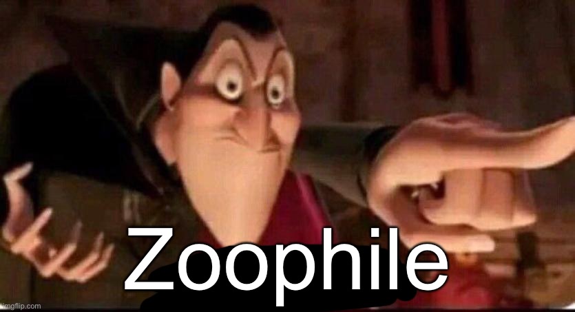 Dracula point | Zoophile | image tagged in dracula point | made w/ Imgflip meme maker